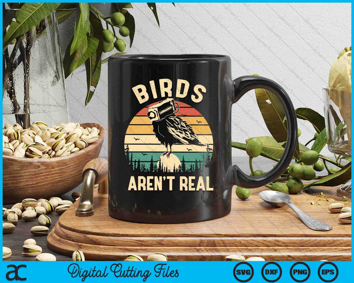 Funny Retro Vintage Birds Aren't Real Birds Spies SVG PNG Digital Printable Files