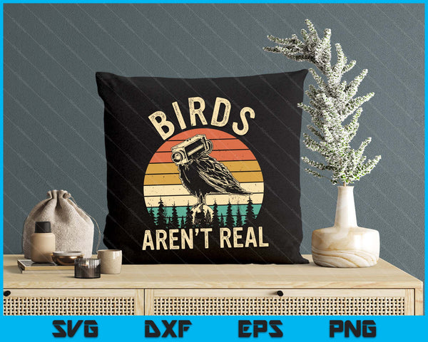 Funny Retro Vintage Birds Aren't Real Birds Spies SVG PNG Digital Printable Files