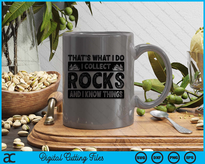 Funny Rock Collecting Gift Rockhound Men Women Geology Lover SVG PNG Digital Printable Files