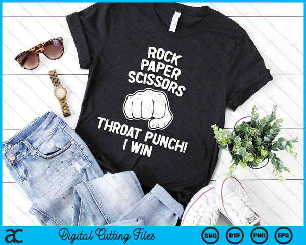 Funny Rock Paper Scissors Throat Punch I win SVG PNG Digital Printable Files