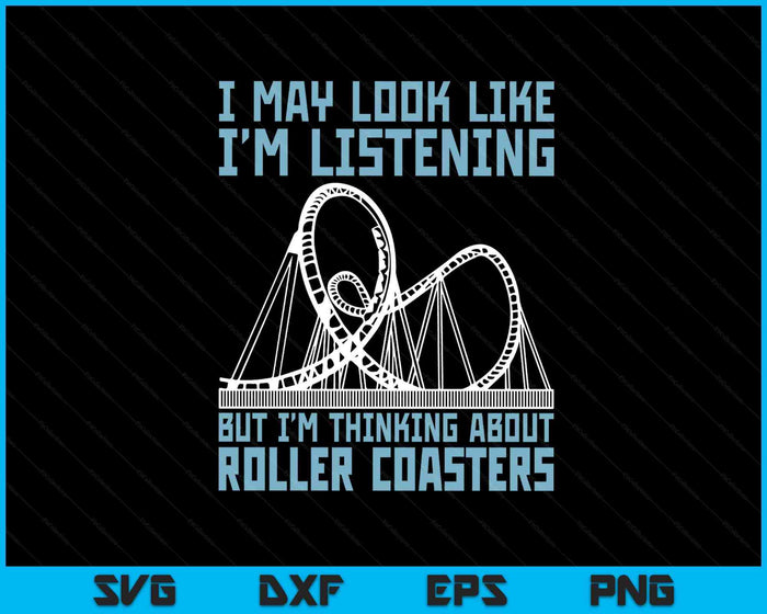 Funny Roller Coaster Amusement Park Lover SVG PNG Digital Printable Files