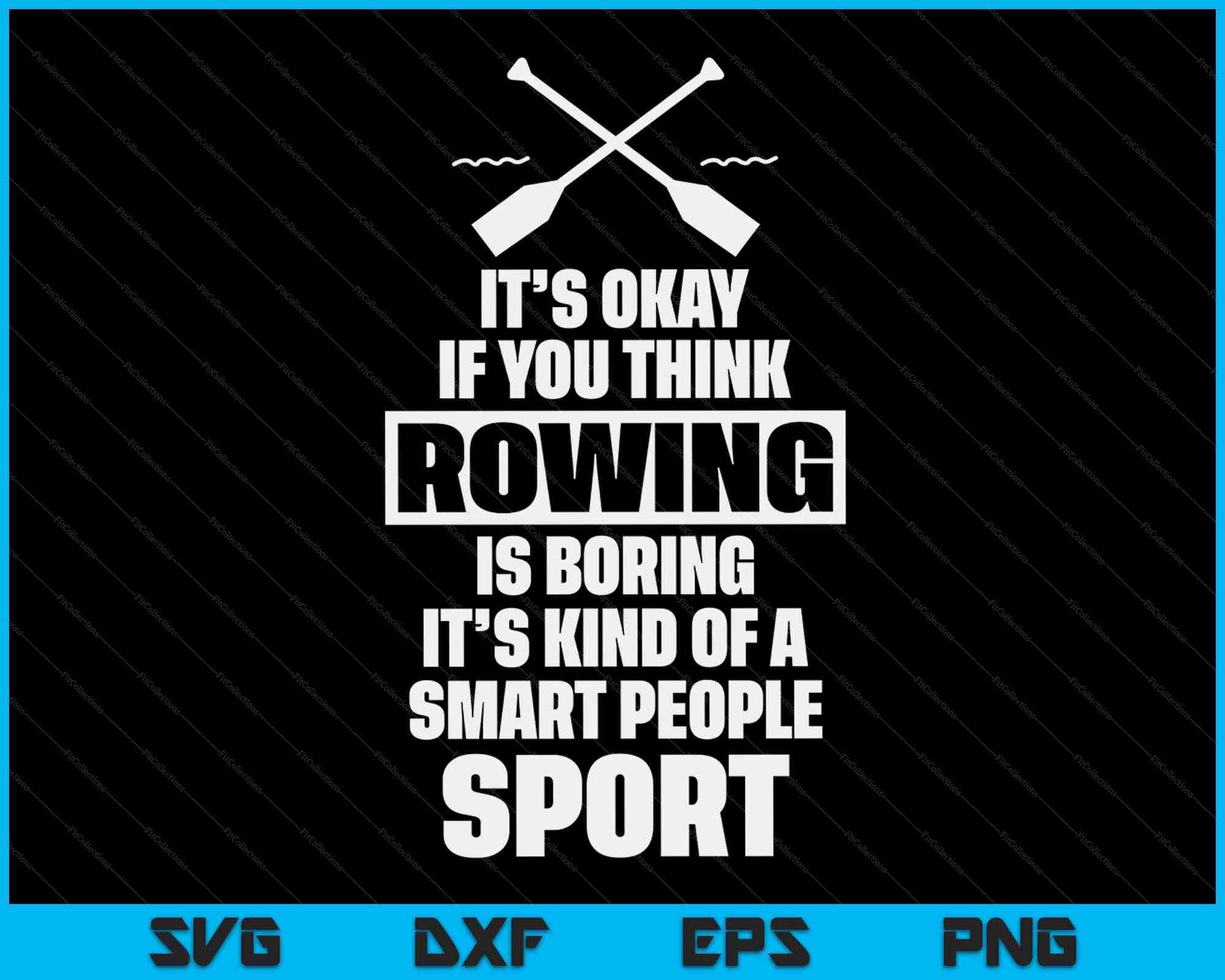 Funny Rowing Crew Quote Kayak Canoe Sport Gift Idea SVG Cutting Files ...