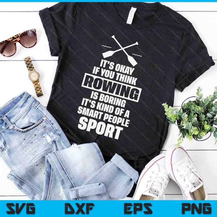 Funny Rowing Crew Quote Kayak Canoe Sport Gift Idea SVG PNG Digital Cutting Files