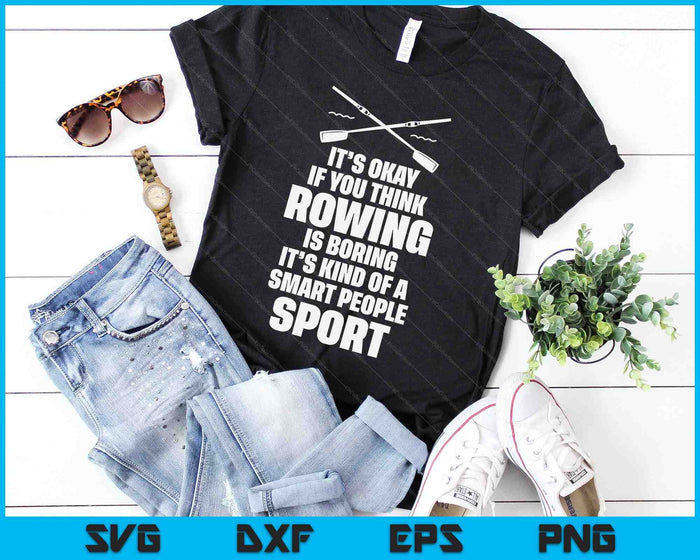 Rowing Crew Quote Kayak Canoe Sport Gift Idea SVG PNG Digital Cutting Files