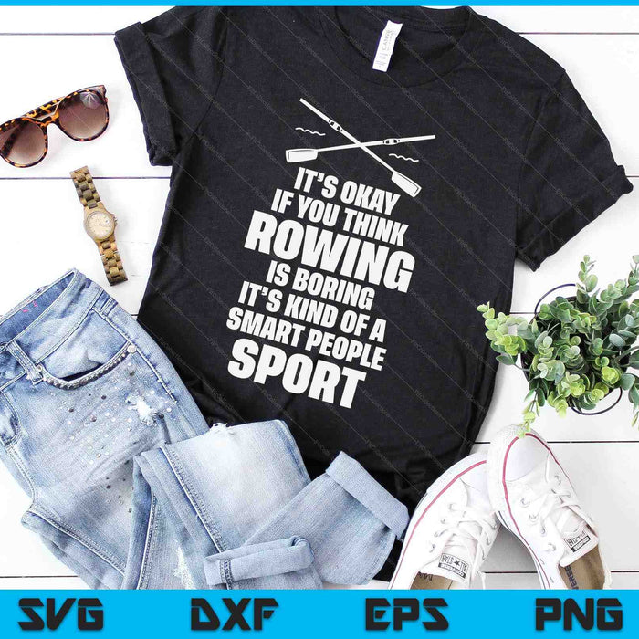 Rowing Crew Quote Kayak Canoe Sport Gift Idea SVG PNG Digital Cutting Files