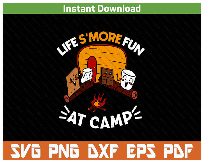 S'mores Campfire Funny Camping Quote SVG PNG Cutting Files