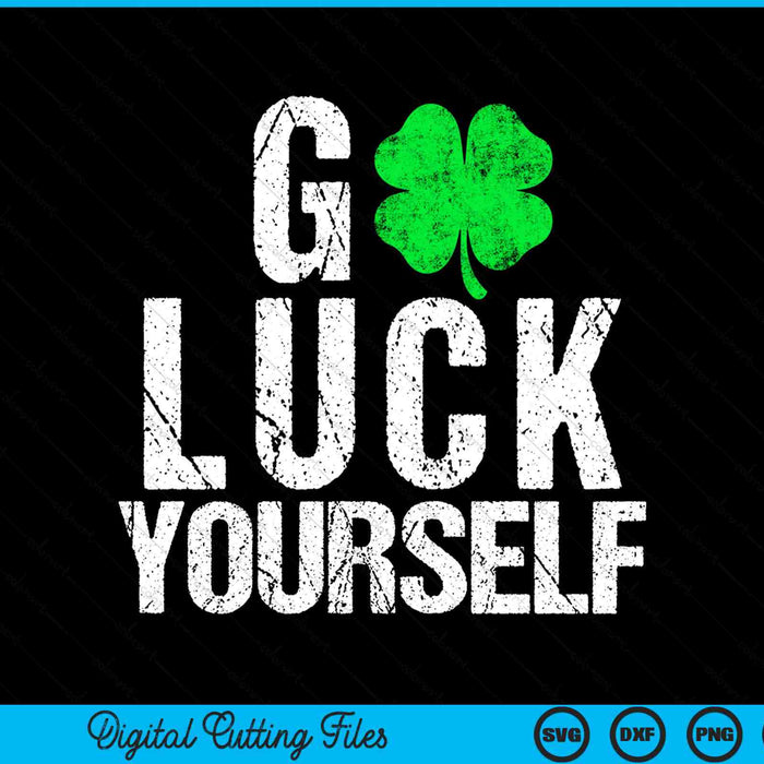Saint Patrick's day g lucky yourself SVG cut file