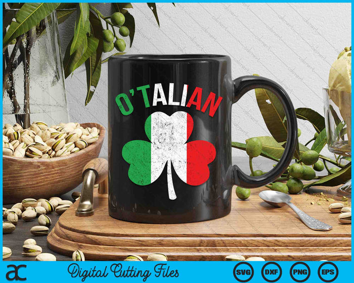 Funny Saint Patricks Day Irish Italian O'talian SVG PNG Digital Cutting Files