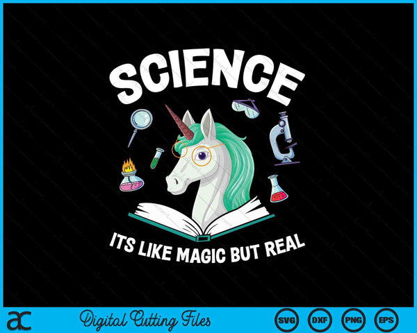 Science is like magic but real unicorn science SVG cut file
