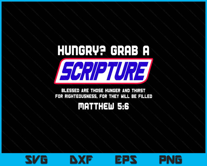 Funny Scripture Bible Verse Famous Scriptures Quote SVG PNG Digital Printable Files