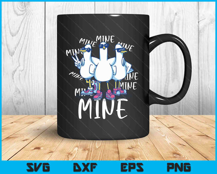 Funny Seagull Saying Mine Funny Pigeon Retro Ocean Life SVG PNG Digital Printable Files