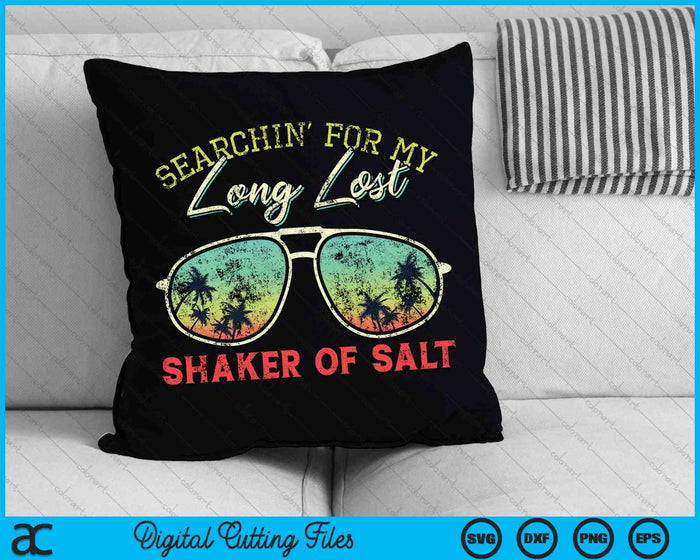 Funny Searching For My Long Lost Shaker Of Salt SVG PNG Cutting Printable Files