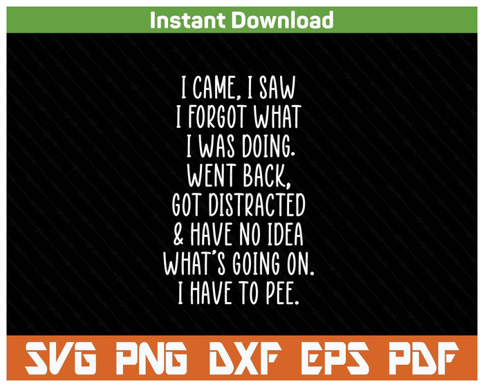 Funny Senior Citizen Quote SVG PNG Cutting Files