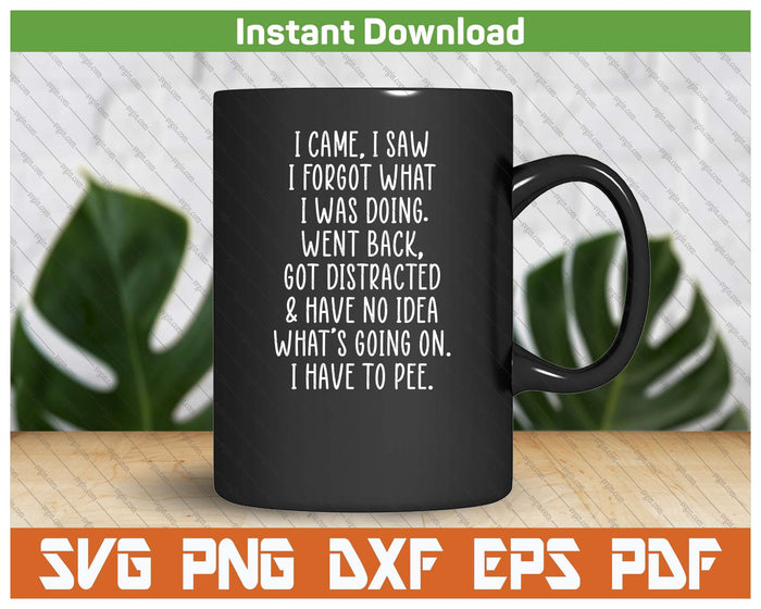 Funny Senior Citizen Quote SVG PNG Cutting Files