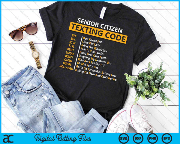 Senior Citizen's Texting Code Fathers Day For Grandpa SVG PNG Digital Cutting Files