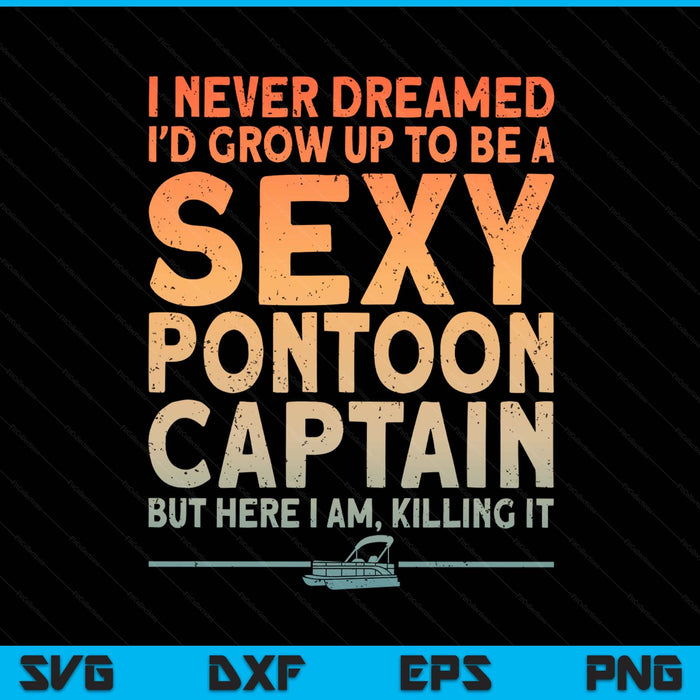 Sexy pontoon captain art for pontoon SVG cut file
