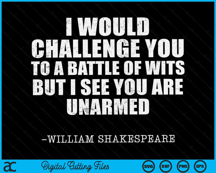 Shakespeare Quote Battle of Wits SVG PNG Digitale Snijbestanden