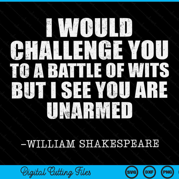 Shakespeare quote battle of wits SVG cut file
