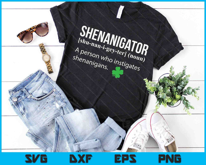 Shenanigans Instigator Saint Patricks Day Shenanigator SVG PNG Digital Printable Files