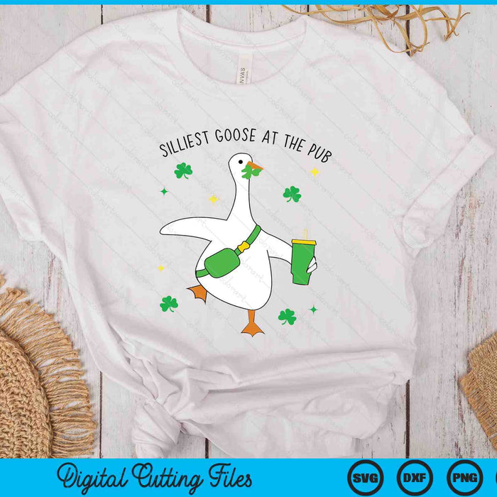 Funny Silliest Goose At The Pub Animal Goose St Patricks Day SVG PNG Digital Printable Files