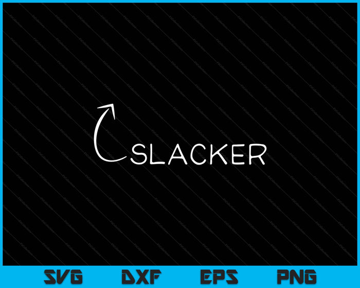 Funny Slacker T-Shirt Slackliner Slacklining Meme Slackline SVG PNG Digital Cutting Files