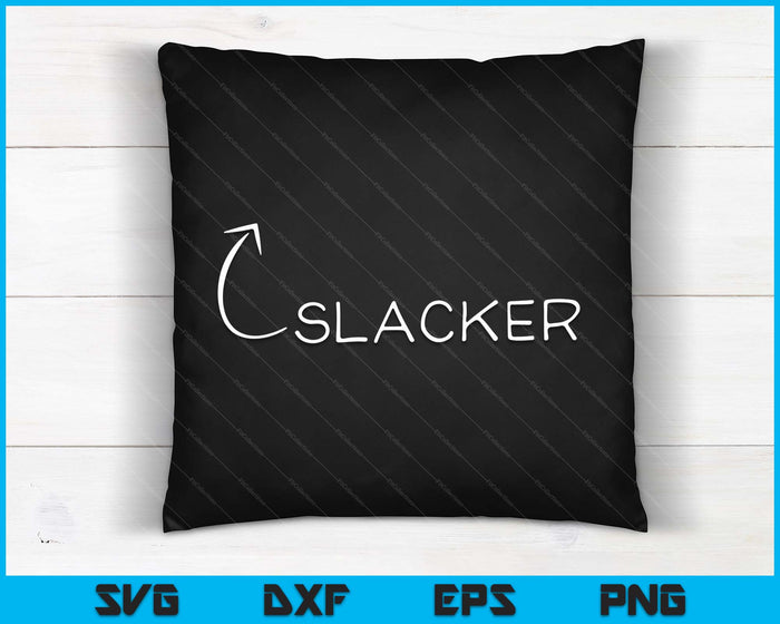 Funny Slacker T-Shirt Slackliner Slacklining Meme Slackline SVG PNG Digital Cutting Files