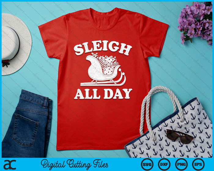 Funny Sleigh All Day Christmas In July Retro Vintage Ugly SVG PNG Digital Printable Files