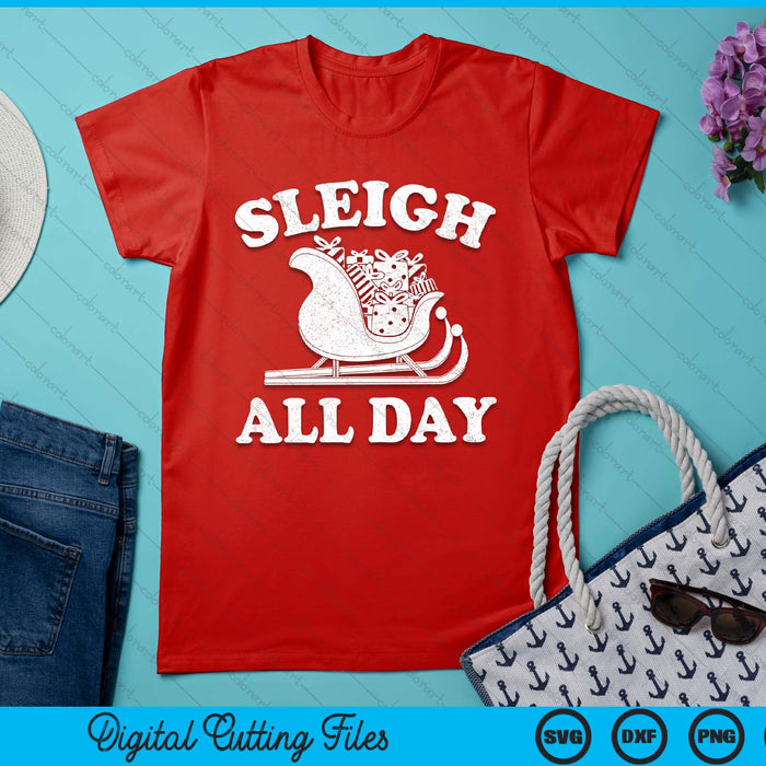 Funny Sleigh All Day Christmas In July Retro Vintage Ugly SVG PNG Digital Printable Files