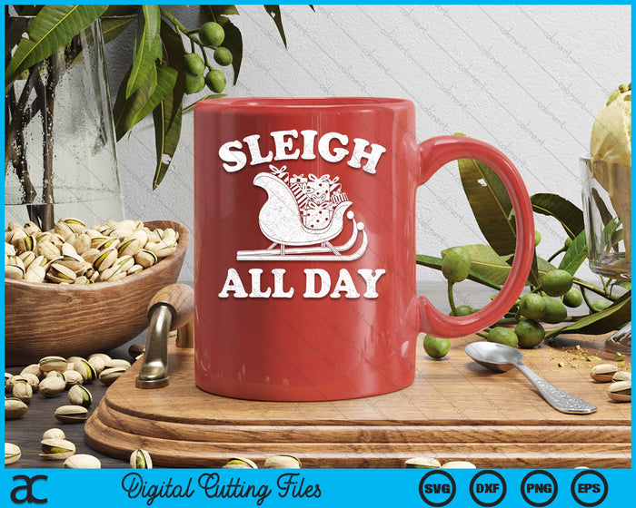 Funny Sleigh All Day Christmas In July Retro Vintage Ugly SVG PNG Digital Printable Files