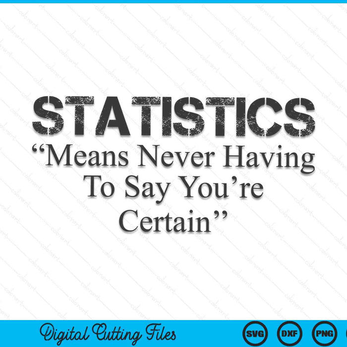 Statistics definition statistician sayings data SVG cut file