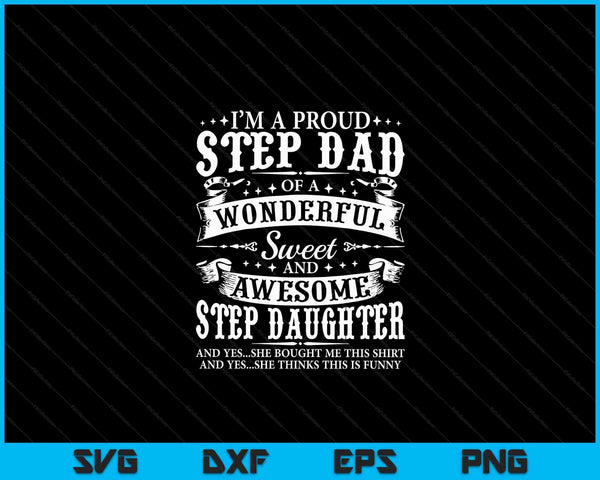 Step Dad Fathers Day Christmas Step Daughter Stepdad SVG PNG Digital Cutting Files