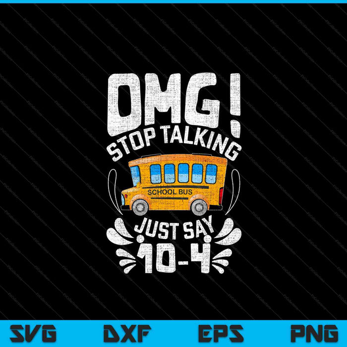 Stop talking to the bus-driver school bus SVG cut file