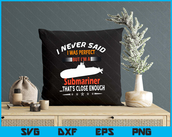 Funny Submarine Ship Submariner Veteran SVG PNG Digital Printable Files