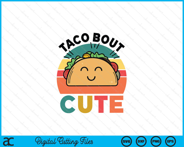 Funny Taco Bout Cute Mexican Boy Girl Toddler Kids Tuesday SVG PNG Digital Printable Files