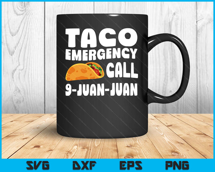 Funny Taco Emergency Cinco De Mayo Men Women SVG PNG Digital Cutting Files