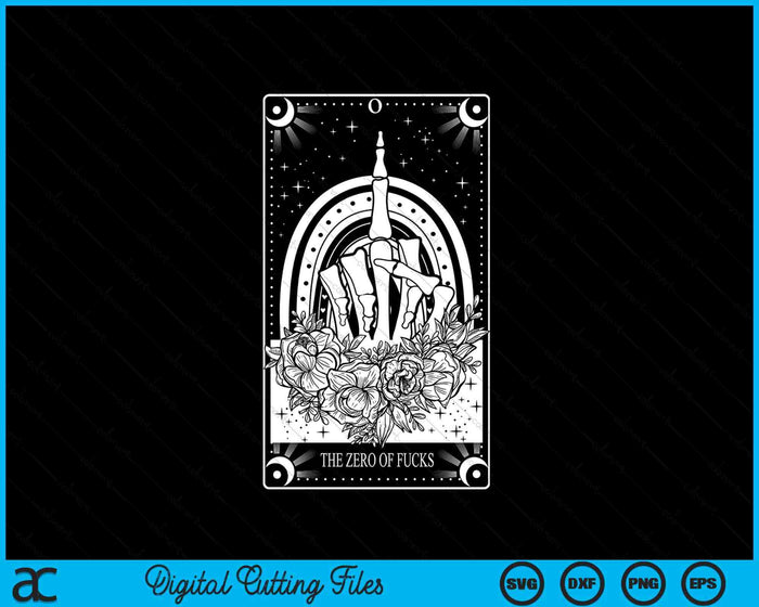 Tarot Card Zero Of Fucks Occult Tarot Reader Reading SVG PNG Digital Cutting Files