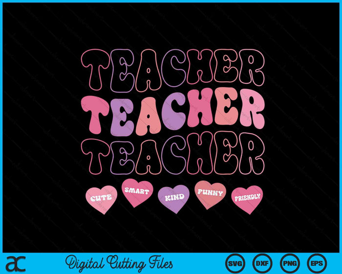 Funny Teacher Hearts Valentine's Day SVG PNG Digital Printable Files