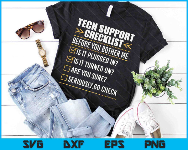 Funny Tech Support Checklist Helpdesk IT Guys Computer Geek SVG PNG Digital Cutting Files