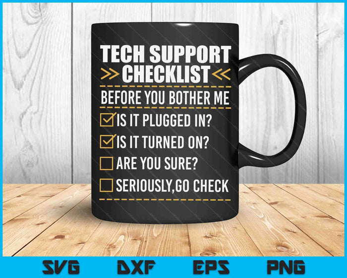 Funny Tech Support Checklist Helpdesk IT Guys Computer Geek SVG PNG Digital Cutting Files