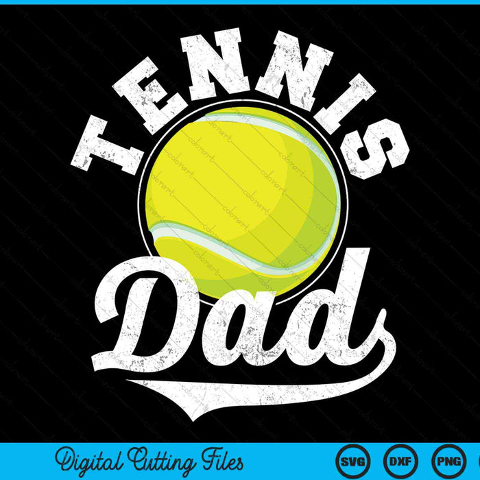 Tennis dad tennis sports SVG cut file