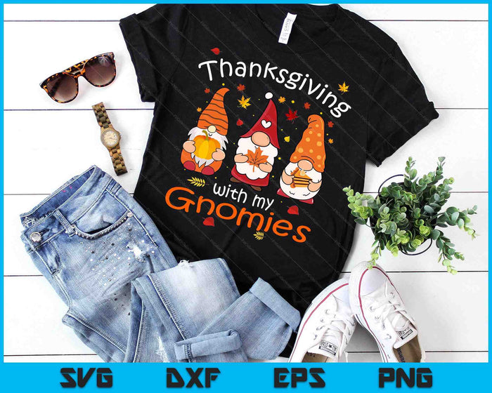 Thanksgiving With My Gnomies SVG PNG Digital Cutting Files