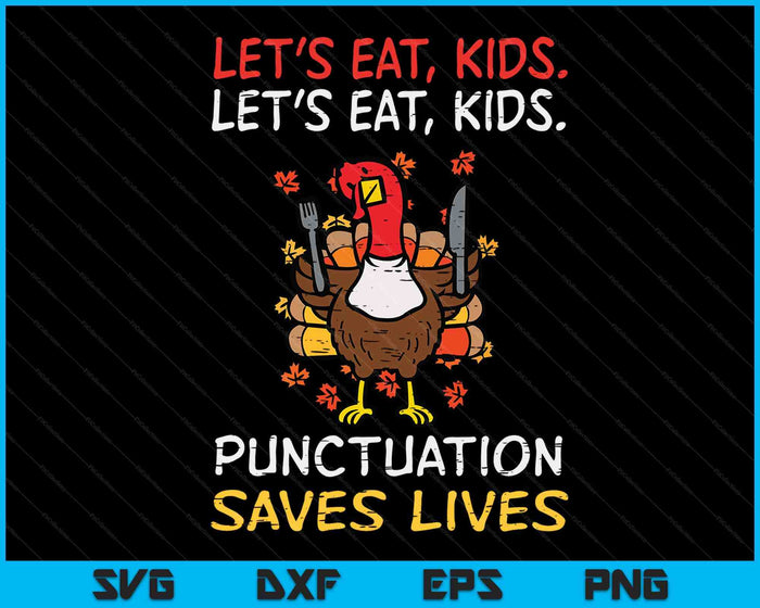 Thanksgiving leraar Turkije laat kinderen eten interpunctie SVG PNG digitale snijbestanden