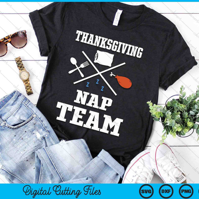 Funny Thanksgiving Turkey THANKSGIVING NAP TEAM SVG PNG Digital Cutting Files