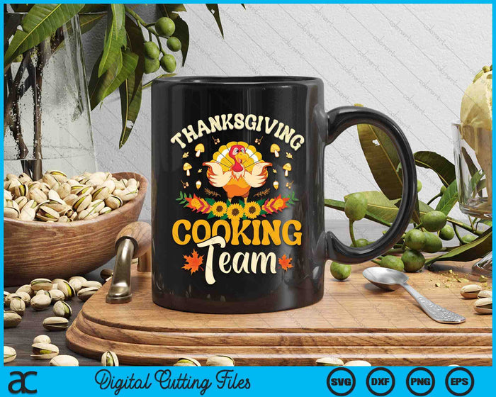 Thanksgiving Turkey Thanksgiving Cooking Team SVG PNG Digital Cutting Files