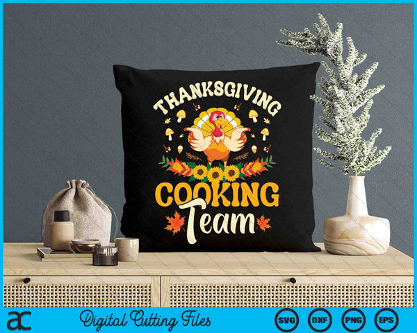 Thanksgiving Turkey Thanksgiving Cooking Team SVG PNG Digital Cutting Files