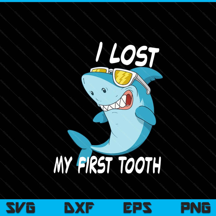 Tooth fairy cute shark I lost my first tooth SVG cut file