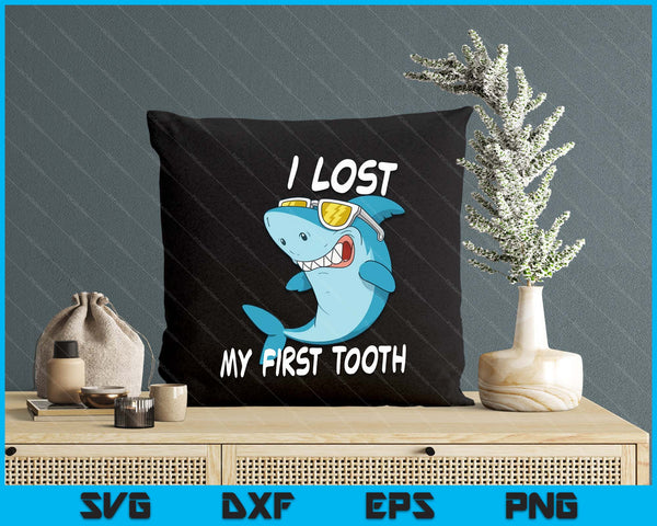 Funny Tooth Fairy Gifts Cute Shark I Lost My First Tooth SVG PNG Digital Printable Files