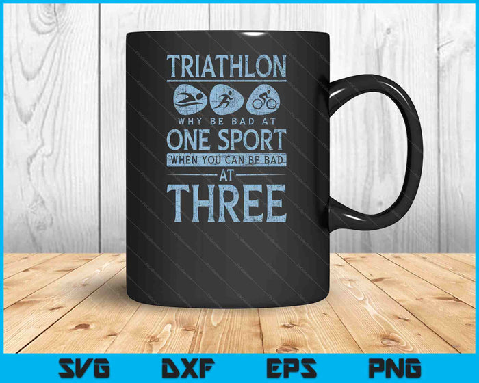 Grappige triatleet waarom slecht zijn in één sporttriatlon SVG PNG digitale snijbestanden