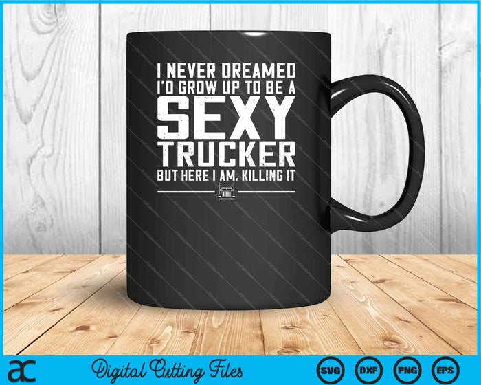 Funny Truck Driver Design For Trucker Women Trucking Lover SVG PNG Digital Cutting File