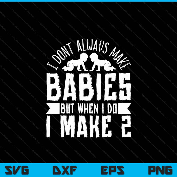 Twin dad Fathers Day twin daddy SVG cut file